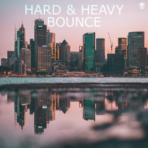 Hard &amp; Heavy Bounce_poster_image