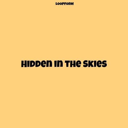 Hidden in the Skies