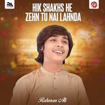 Hik Shakhs He Zehn Tu Nai Lahnda