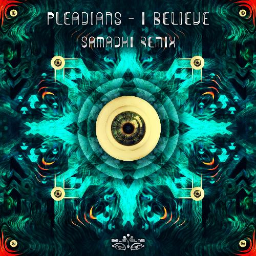 I Believe (Samadhi Remix)