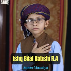 Ishq Bilal Habshi R.A-QV4pXB9pBUU