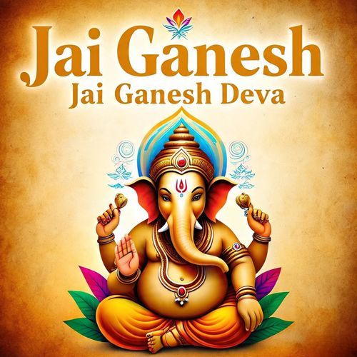 Jai Ganesh Jai Ganesh Deva