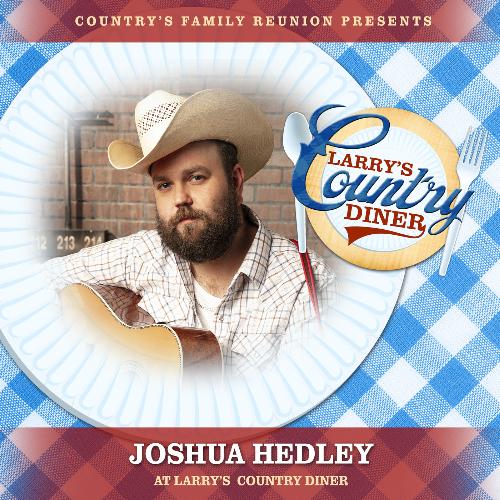 Joshua Hedley at Larry’s Country Diner (Live / Vol. 1)_poster_image