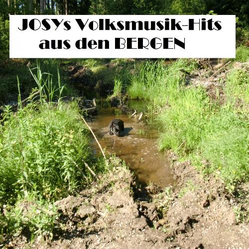 Josys Volksmusik-Hits aus den BERGEN