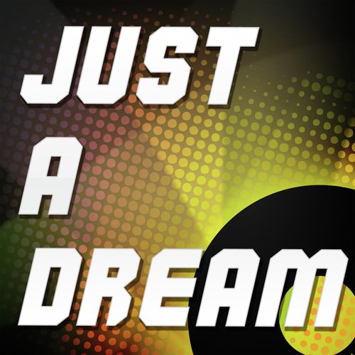 Just a Dream (A Tribute to Nelly)