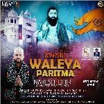 Kanshi Waleya Paritma