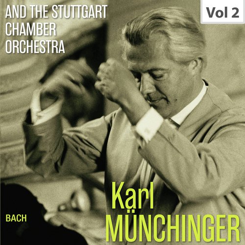 Karl Münchinger & The Stuttgart Chamber Orchestra, Vol. 2