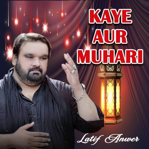 Kaye Aur Muhari