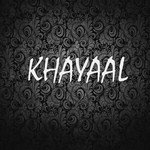 Khayaal (feat. Bunny)
