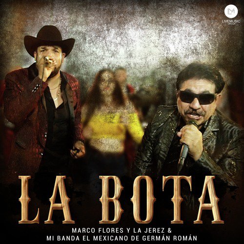 La Bota (En Vivo)