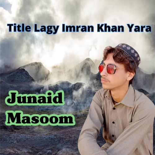 Lagy Imran Khan Yara