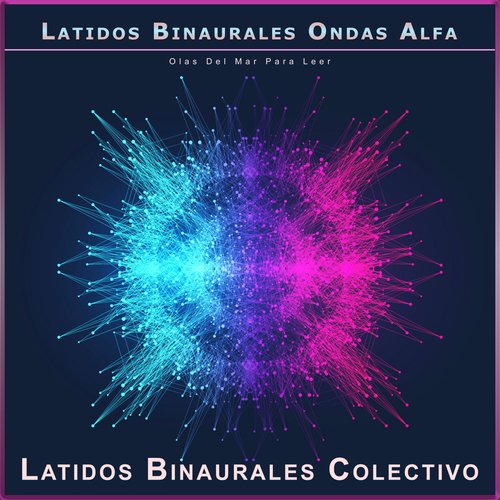 Latidos Binaurales Ondas Alfa cover art