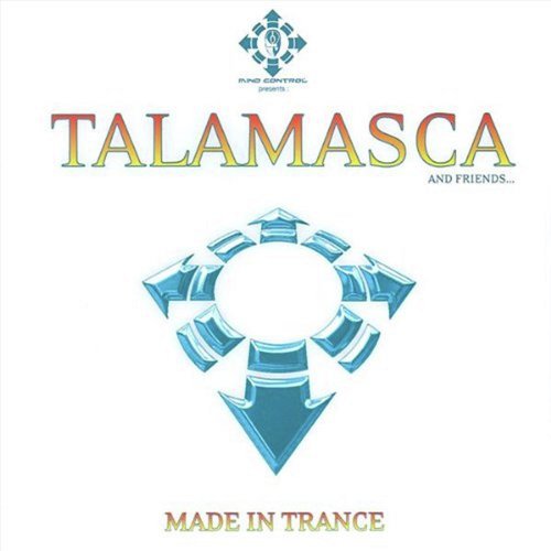 Made in Trance (Talamasca and Friends)