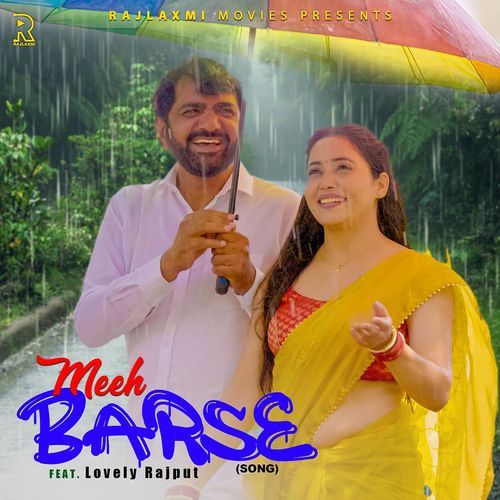 Meeh Barse (feat. Lovely Rajput, Uttar Kumar)