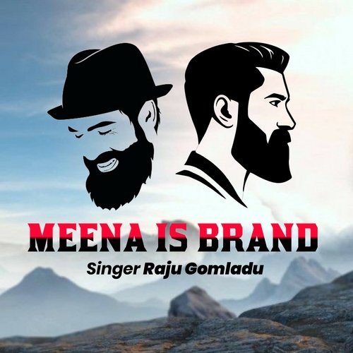 Meena Is Brand (Meena Geet)