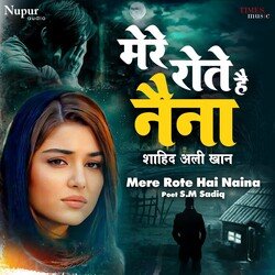 Mere Rote Hai Naina-SV0jCCV9Bl4