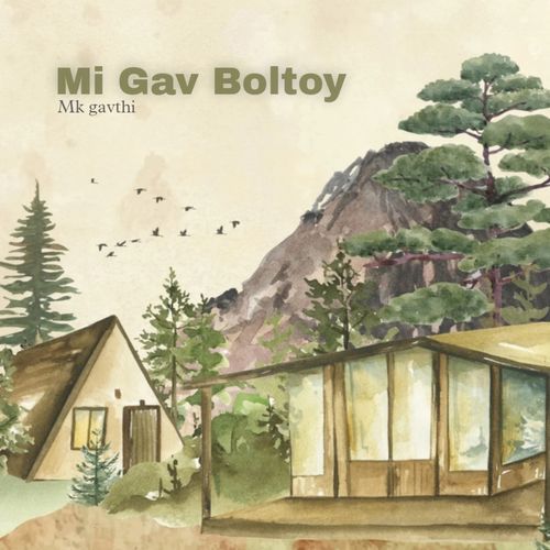 Mi Gav Boltoy