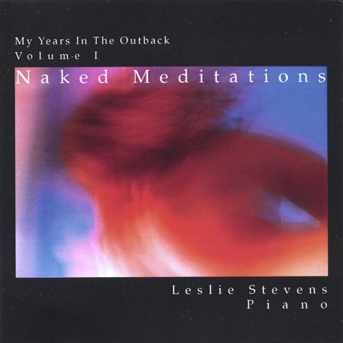 My Years in the Outback, Vol. 1: Naked Meditations_poster_image