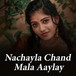 Nachayla Chand Mala Aaylay-Ly9efwRYdl0