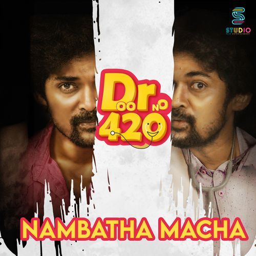 Nambatha Macha (From "Door No 420")