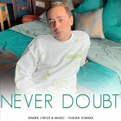 Never doubt-PCoRYj5eRkM