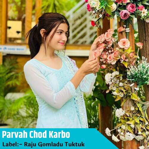 Parvah Chod Karbo