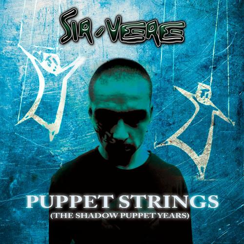 Puppet Strings (The Shadow Puppet Years)