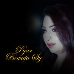 Pyar Bewafa Sy-OTpcaB9-VUU