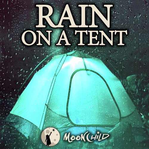 Rain on a Tent_poster_image