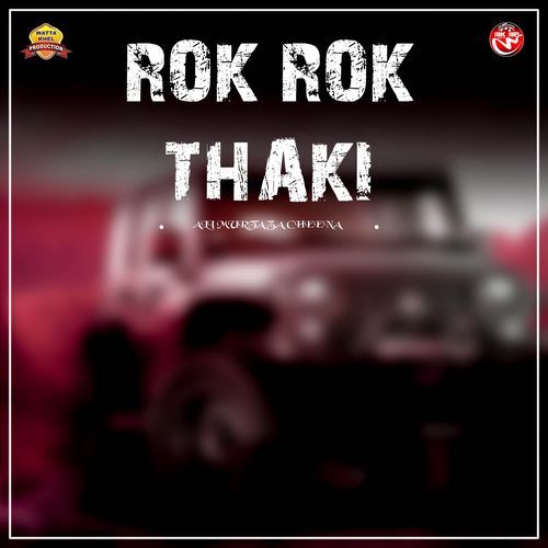 Rok Rok Thaki