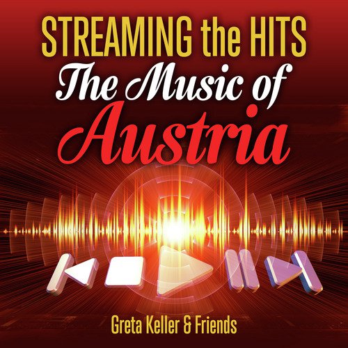 Streaming the Hits - The Music of Austria