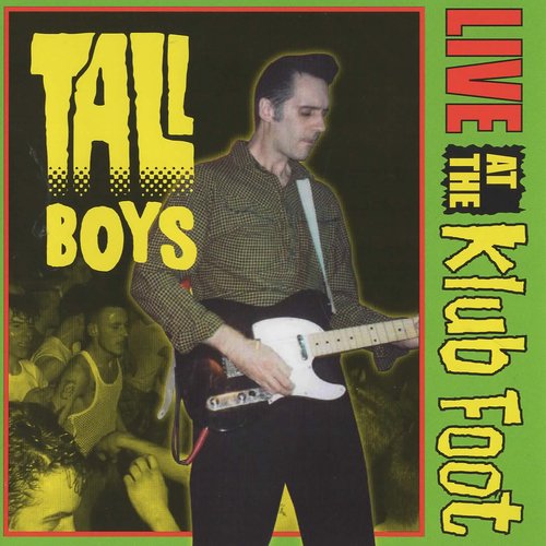 Tall Boys : Live At The Klub Foot_poster_image