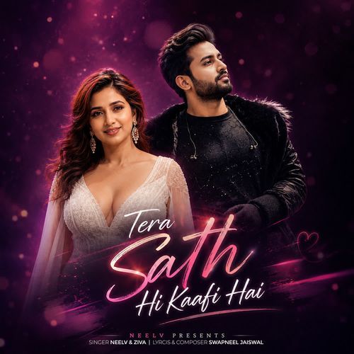 Tera Sath Hi Kafi Hai