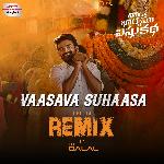 Vaasava Suhaasa - Official Remix
