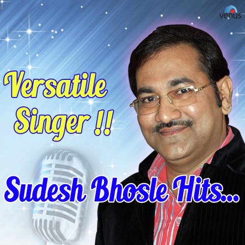 Versatile Singer - Sudesh Bhosle Hits