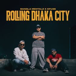 Rolling Dhaka City