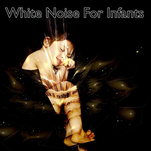 White Noise For Infants