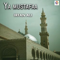 Ya Mustafaa
