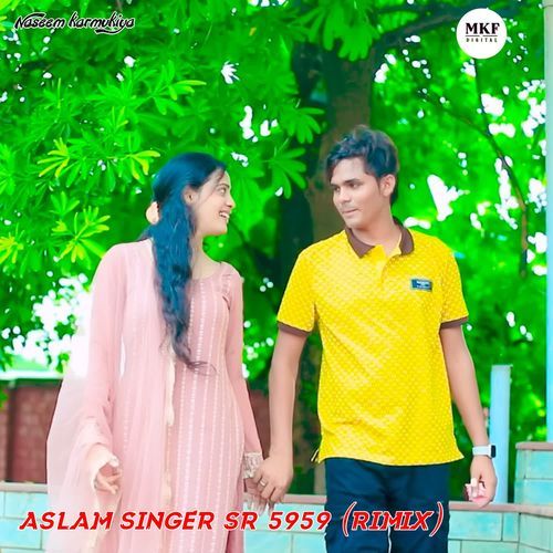 Aslam singer sr 5959 (Remix)