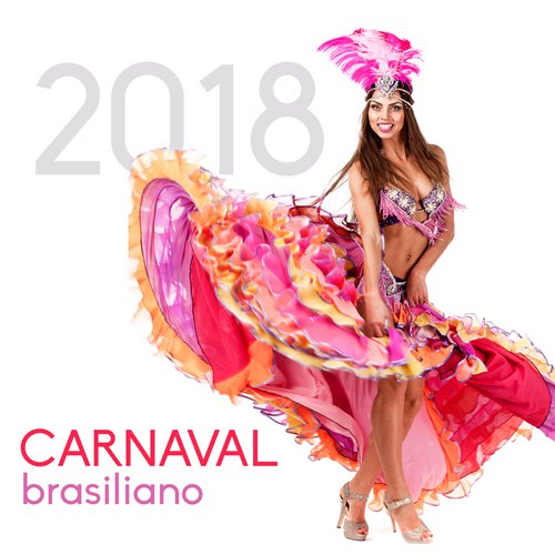 Carnaval brasiliano 2018 - La migliore musica latino, Ritmi caldi, Ballo di Rio de Janeiro