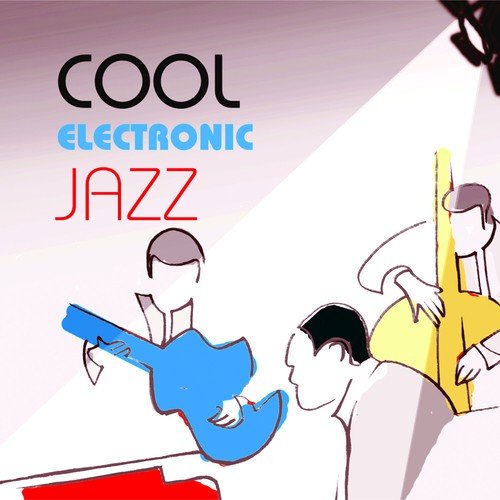 Cool Electronic Jazz