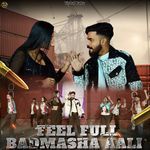 Feel Full Badmasha Aali