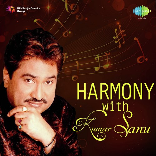 Harmony With Kumar Sanu