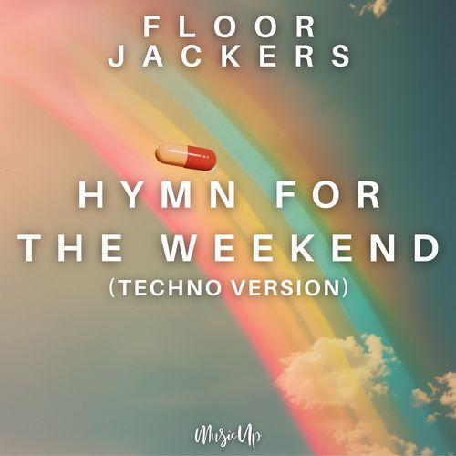 Hymn for the Weekend (Techno Version)