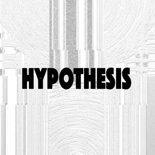 Hypothesis (feat. Mike)