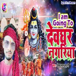 I Am Going To Deoghar Nagriya-CRsoXitlZVI