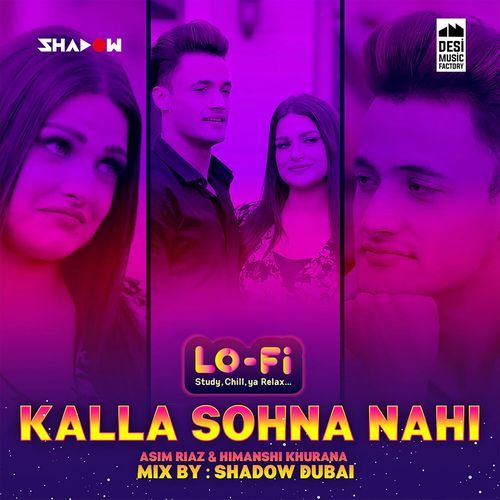 Kalla Sohna Nai (Lo Fi)