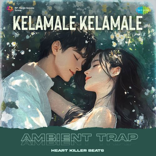 Kelamale Kelamale - Ambient Trap