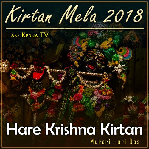 Kirtan Mela 2018 Hare Krishna Kirtan (Live)