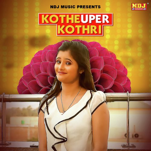 Kothe Uper Kothri